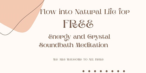 Hauptbild für Crystal Sound Bath & Freeing Meditation *Walk-Ins Welcome*