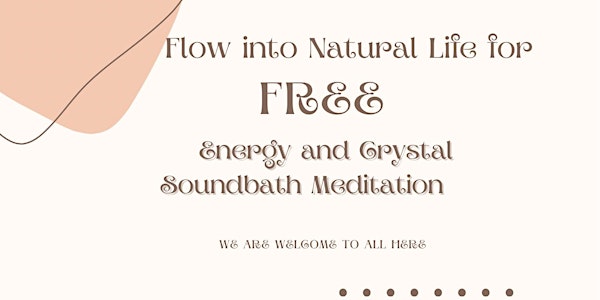 Crystal Sound Bath & Freeing Meditation *Walk-Ins Welcome*