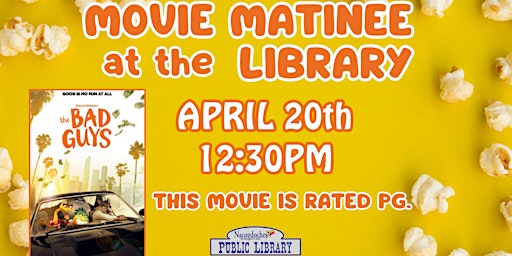 Imagem principal de Movie Matinee at the Library: The Bad Guys (Rated PG)