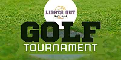 Primaire afbeelding van 3rd Annual Lights Out Basketball Maui Golf Tournament