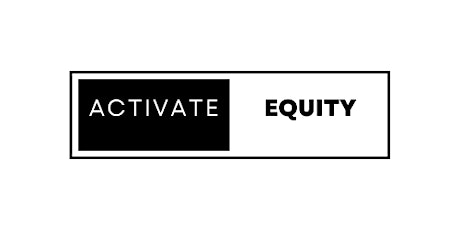 Activate Equity Workshop