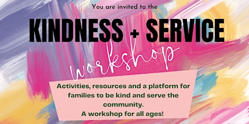 Kindness + Service Workshop primary image