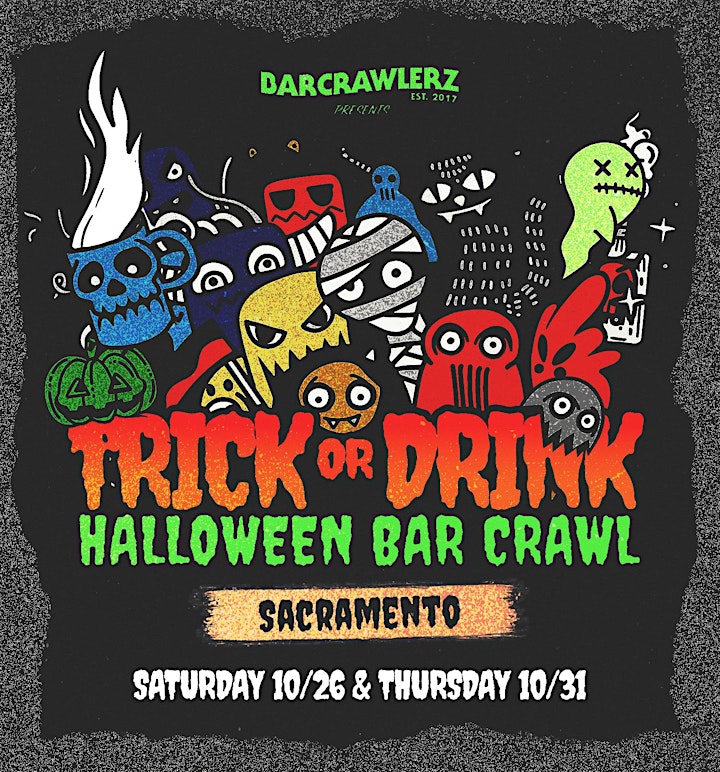 Trick or Drink: Sacramento Halloween Bar Crawl (2 Days) image