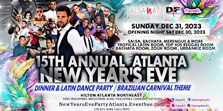 Hauptbild für Atlanta New Years Eve Dinner & Latin Night @ The Hilton Atlanta Northeast