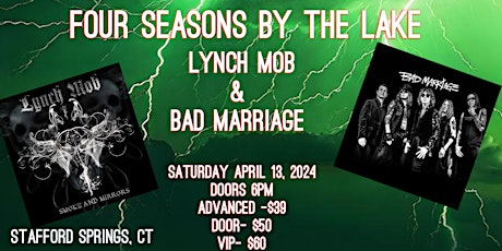 LYNCH MOB And BAD MARRIAGE At Four Seasons By The
