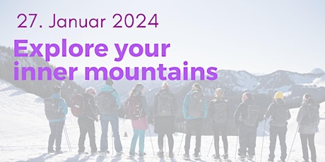 Immagine principale di EXPLORE YOUR INNER MOUNTAINS – Schneeschuhwandern mit Tiefgang 