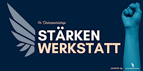Stärkenwerkstatt II/24 - powered by strengthmaker