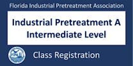 Industrial Pretreatment “A” Course