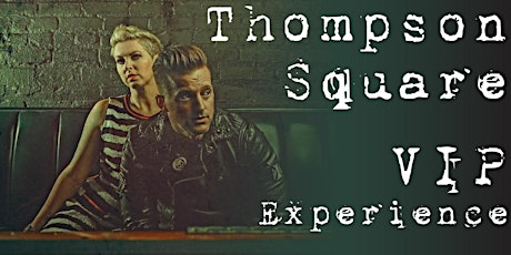 Thompson Square's VIP Experience - Greenville, OH