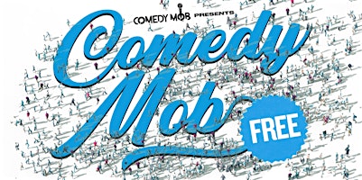 Imagem principal do evento Comedy Mob @ New York Comedy Club: Free Comedy Show NYC