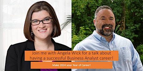 Let's talk: Angela Wick talks with me about your Business Analysis Career! primary image