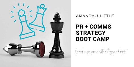 PR & Comms Strategy Boot Camp - May 2024