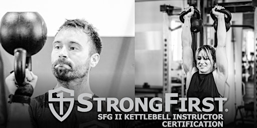SFG II StrongFirst Kettlebell Instructor Certification—Seattle, Washington primary image