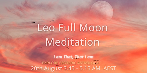 Image principale de Leo Solar Fire Full Moon Meditation