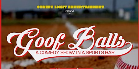 Goof Balls: A Comedy Show In A Sports Bar