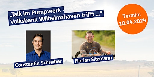 Imagem principal do evento "Talk im Pumpwerk - Volksbank Wilhelmshaven trifft..."
