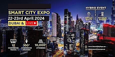 Smart City Expo Dubai & LIVE primary image