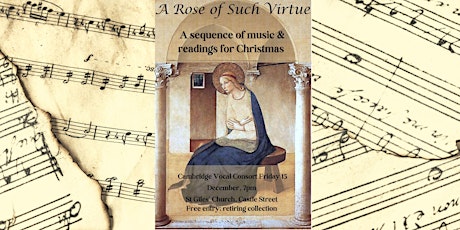 A Rose of Such Virtue -  A sequence of music & readings for Christmas primary image