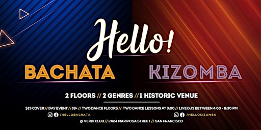 Imagem principal do evento Bachata Kizomba Sunday - Hello  Bachata/Kizomba Dance Party and Class