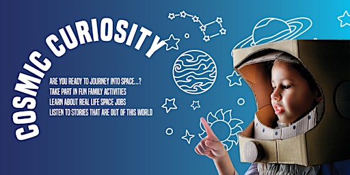 Imagem principal do evento Cosmic Curiosity - Astronaut
