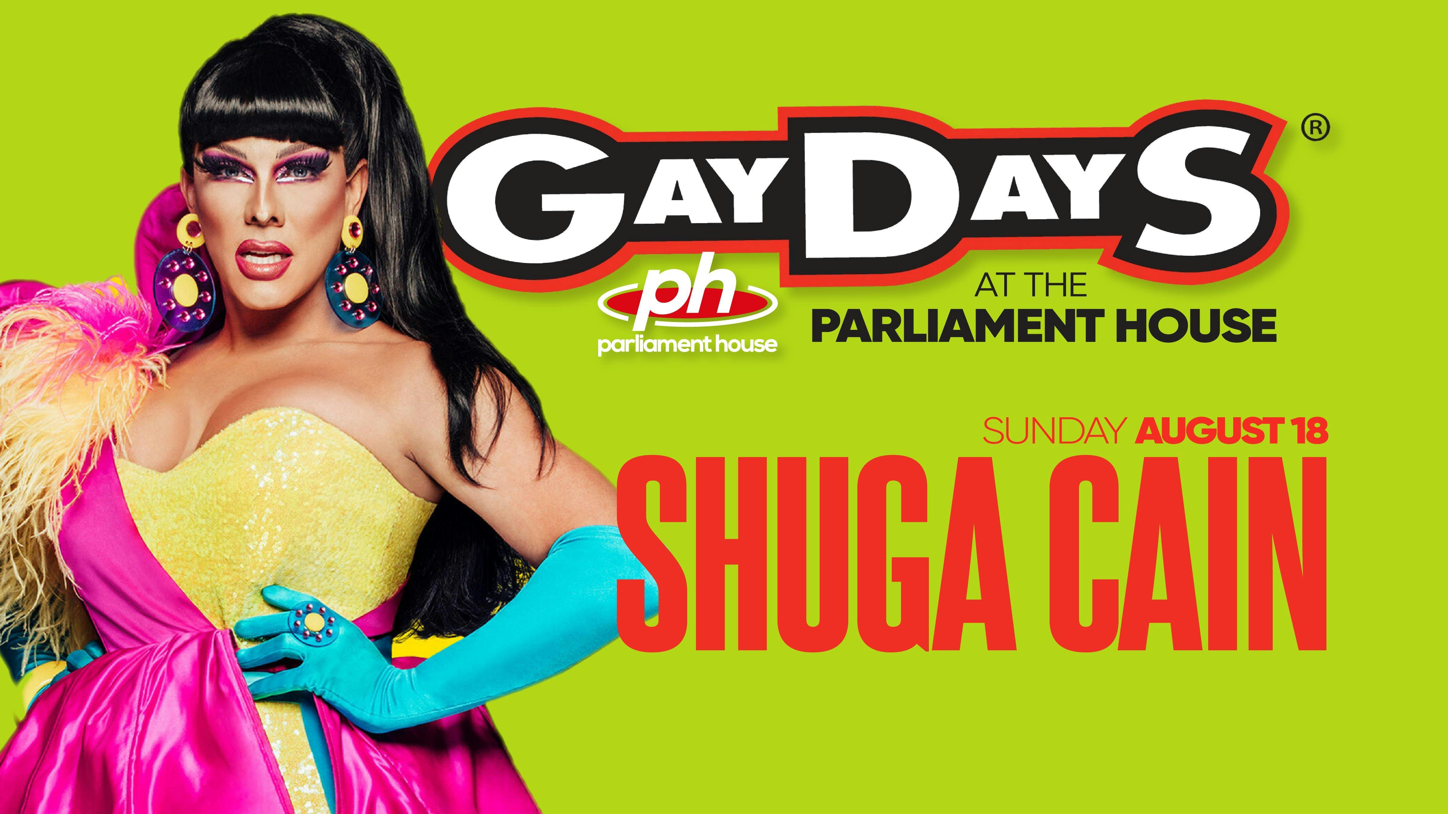 SHUGA CAIN - Gay Days Sunday @ Parliament House