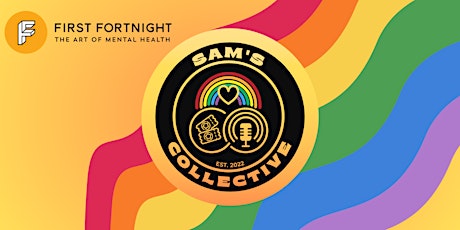 Sam's Collective Queer Open Mic Night | First Fortnight primary image