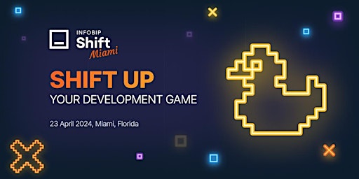 Hauptbild für Infobip Shift Miami 2024 Developer Conference