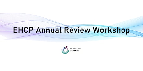 Hauptbild für Annual Review of an EHCP Workshop - Microsoft Teams