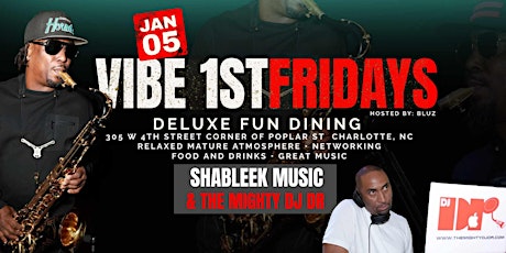 Imagen principal de VIBE 1st  FRIDAYS WITH SHABLEEK  MUSIC & THE MIGHTY DJ DR