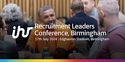 Primaire afbeelding van In-house Recruitment Leaders Conference, Birmingham 2024