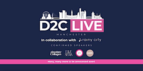 DTC Live North: Manchester, Leading DTC Conference with Rainy City.