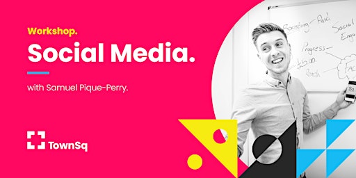 Get the Most Out of Social Media for Your Business primary image