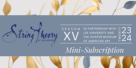 String Theory Season 15 Mini-Subscription primary image