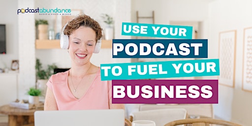 Podcast Masterclass - Establishing a Marketing Arm for your Business primary image