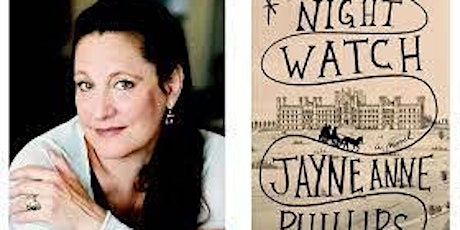 Pop-Up Book Group with Jayne Anne Phillips: NIGHT WATCH