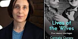 Primaire afbeelding van Pop-Up Book Group with Carmela Ciuraru: LIVES OF THE WIVES