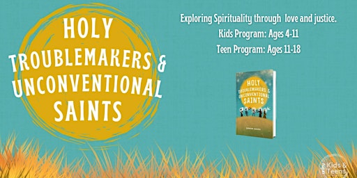 Immagine principale di Holy Troublemakers & Unconventional Saints for Kids & Teens 