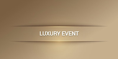 Hauptbild für Luxury Event