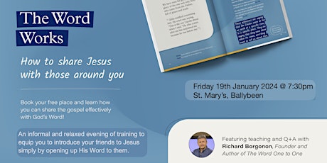 Hauptbild für The Word Works -how to share Jesus with those around you.