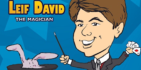 Image principale de Family Magic Show starring Leif David, the Magician!