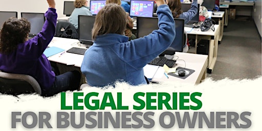 Imagem principal do evento Legal Series for Business Owners