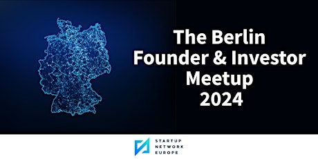 Imagen principal de The Berlin Founder and Investor Meetup 2024