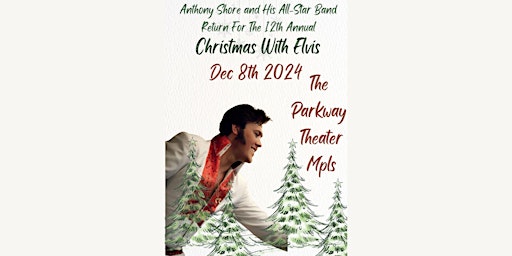 Anthony Shore's 12th Annual Christmas With The King primary image