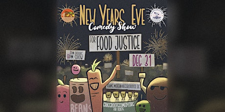 New Years Eve Comedy Show for Food Justice primary image