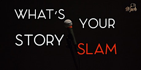 INSEAD Entrepreneurship Club and WYSH present: WHAT’S YOUR STORY SLAM primary image