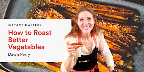 How To Roast Better Vegetables primary image