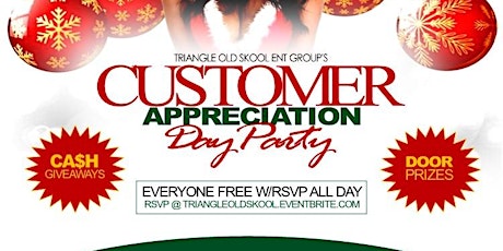 Primaire afbeelding van Customer Appreciation Day Party! Everyone FREE ALL DAY w/rsvp