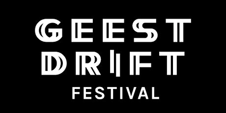 Geestdrift Festival 2019