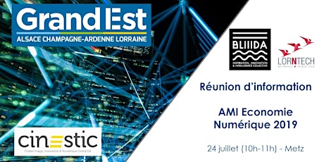 Image principale de Réunion d'information AMI Economie Numérique 2019 - Metz 