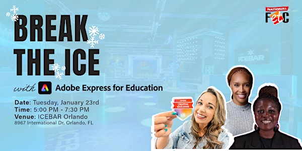 Adobe for Education at FETC: Break the Ice with Us! Tickets, Tue